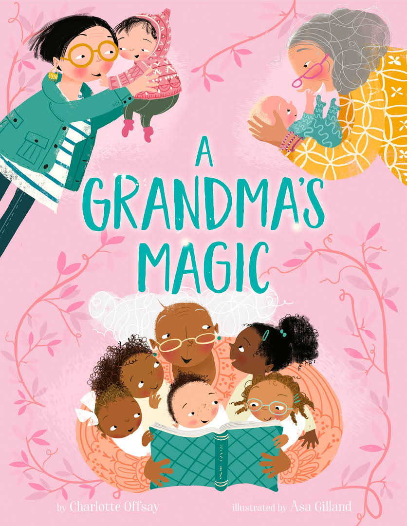 A Grandma’s Magic